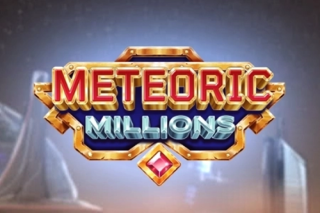 Meteoric Millions